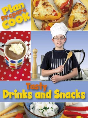 cover image of Tasty Drinks and Snacks